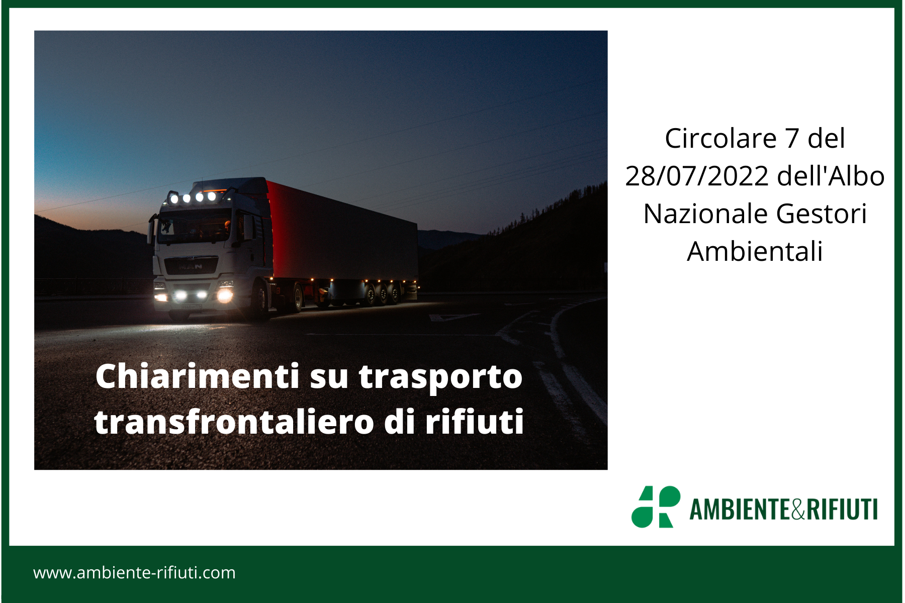 Circolare 7 del 28/7/22 dell’ANGA – chiarimenti trasporto transfrontaliero di rifiuti