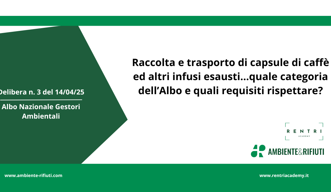 Delibera  Albo Gestori Ambientali – Trasporto capsule di caffè