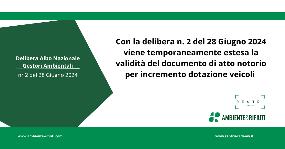 Delibera 2 del 28 Giugno 2024 – estensione termini validità atti di notorietà automezzi