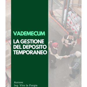 Vademecum - La gestione del deposito temporaneo