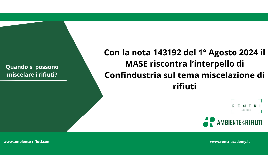 Miscelazione di rifiuti – MASE interpello Confindustria