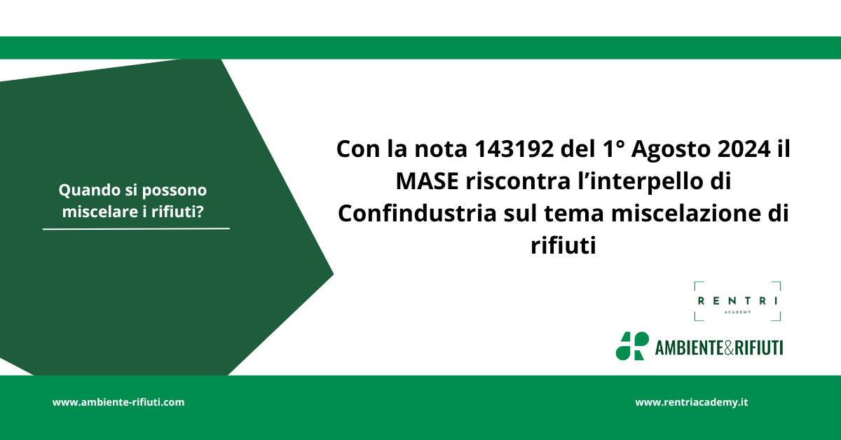 Miscelazione di rifiuti – MASE interpello Confindustria