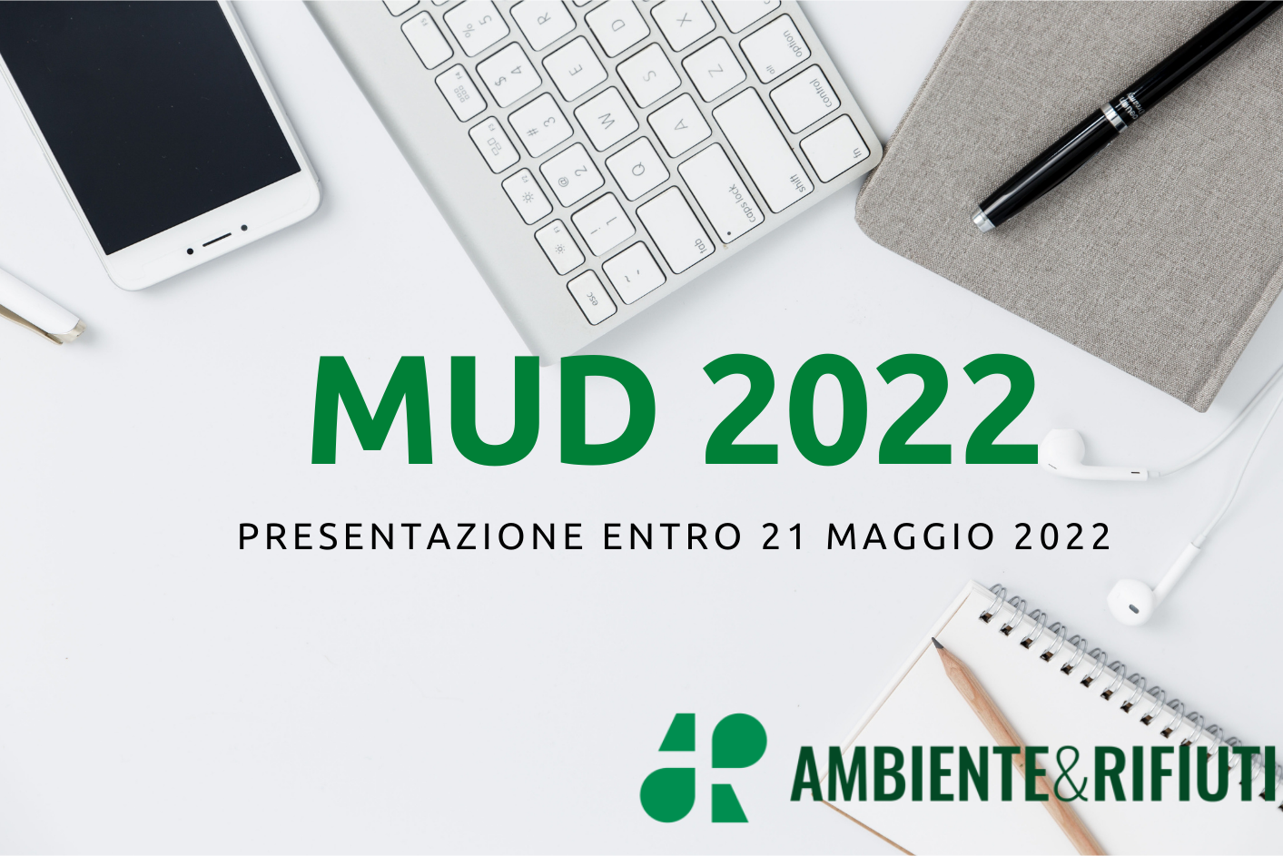 MUD 2022 – Scadenza 21 Maggio 2022