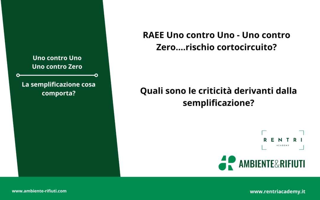 Quali criticità dal nuovo Uno contro Uno RAEE?