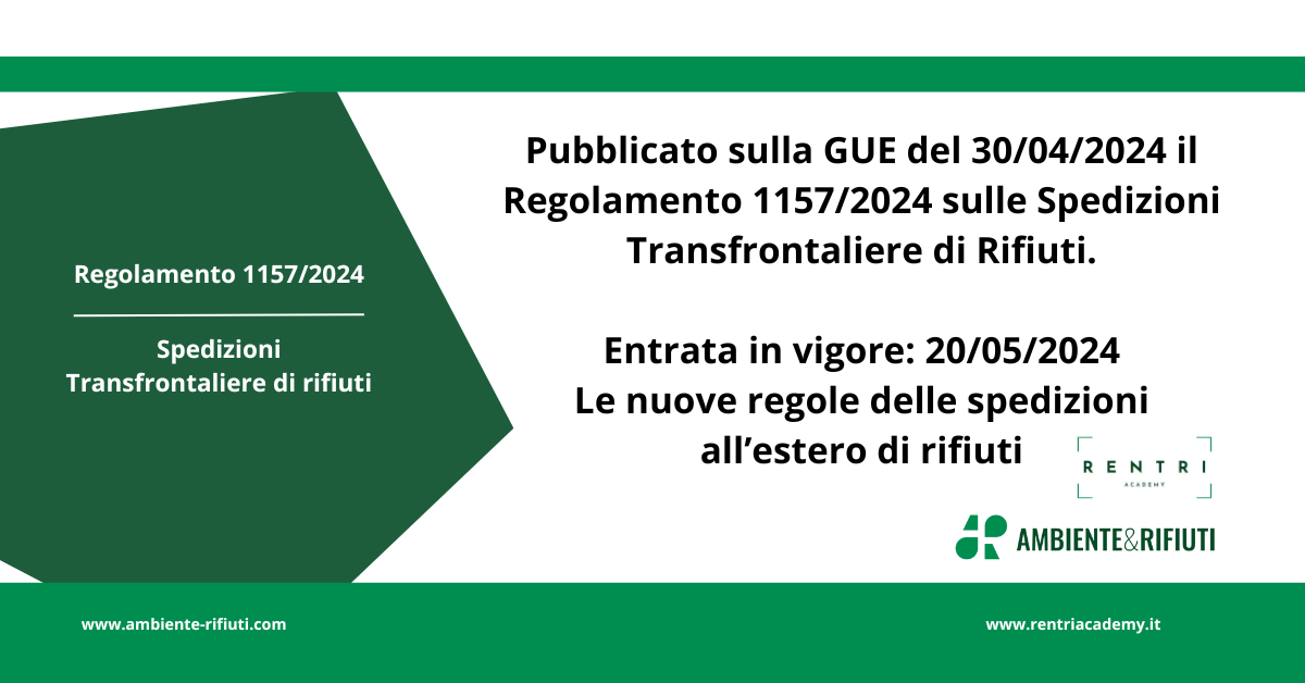 Regolamento 2024/1157 – Spedizioni Transfrontaliere di rifiuti