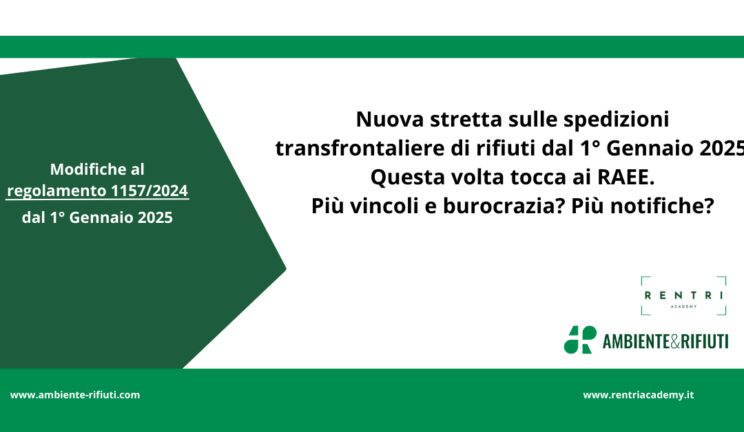 RAEE – stretta sulle spedizioni transfrontaliere da Gennaio 2025