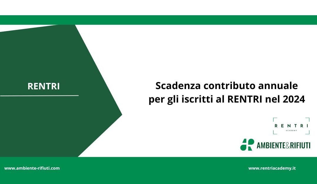 RENTRI: contributo annuo 2025 per gli iscritti nel 2024 (ma non per chi si è iscritto nel 2025!)