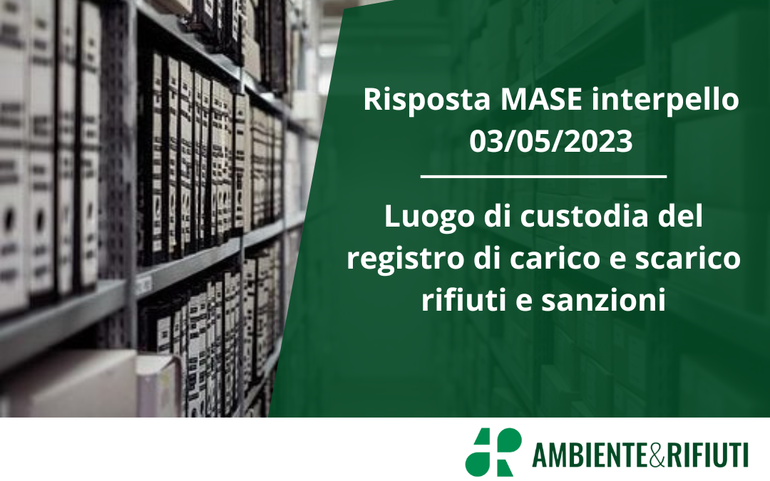 Interpello MASE: luogo di custodia del registro e sanzioni