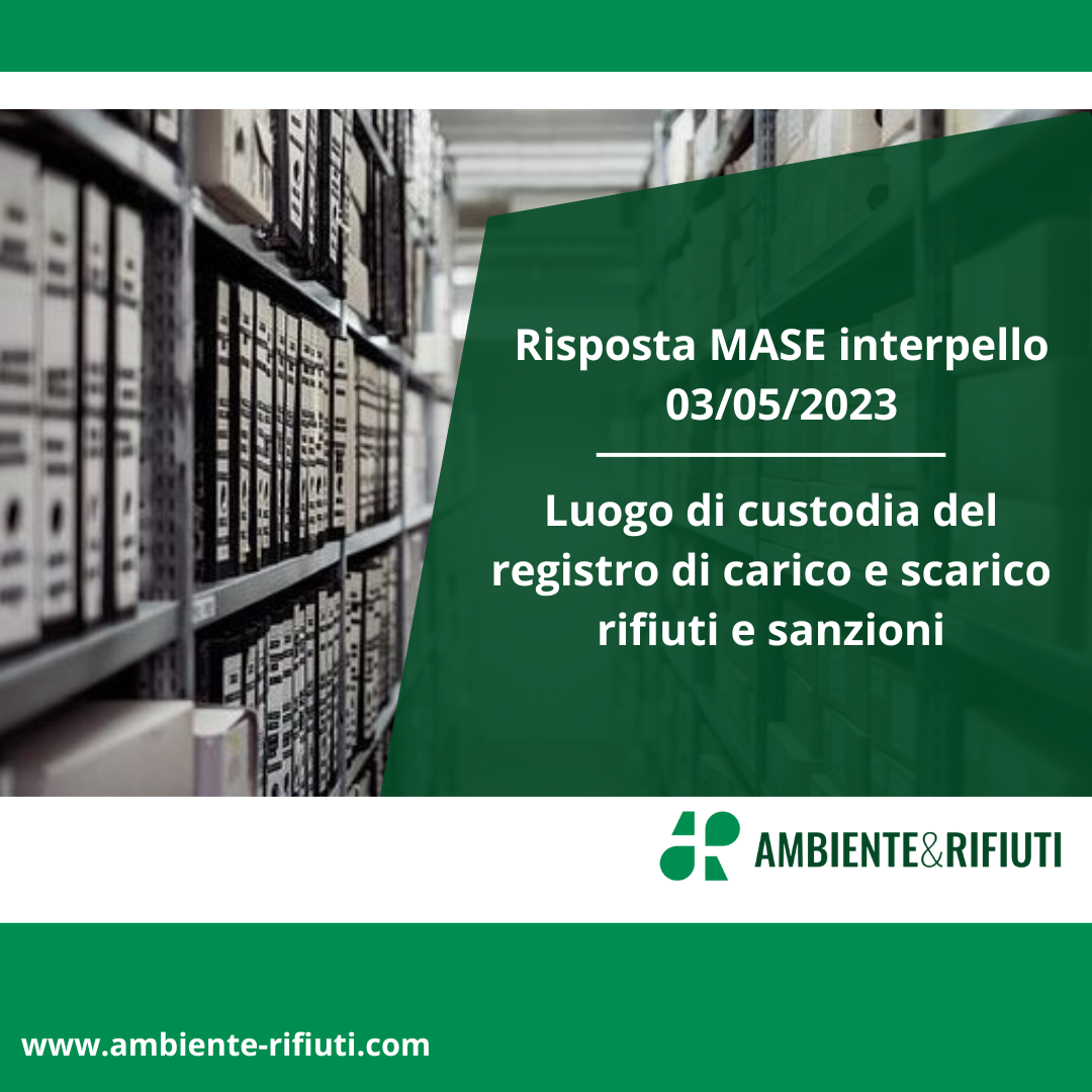 Interpello MASE: luogo di custodia del registro e sanzioni