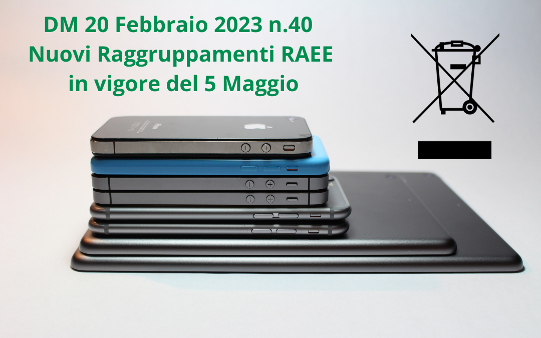 RAEE – I nuovi Raggruppamenti in vigore dal 5 Maggio